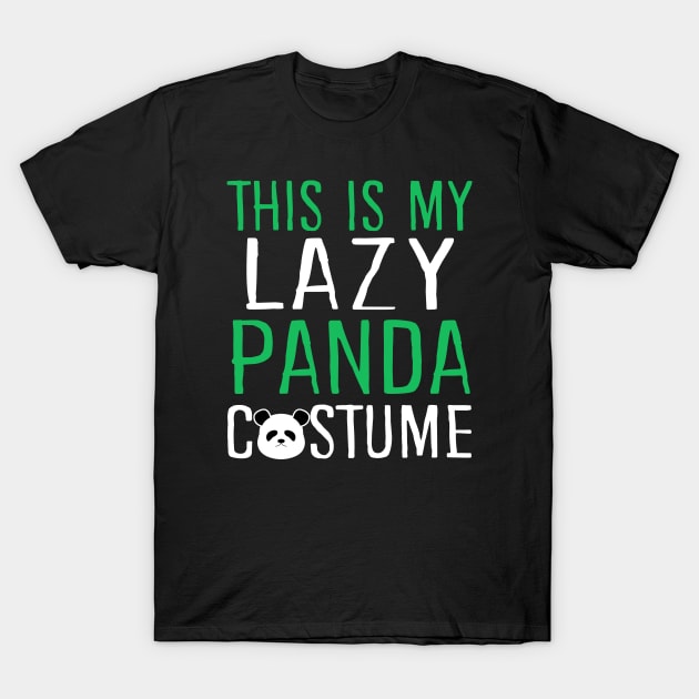 This Is My Lazy Panda Costume T-Shirt by KsuAnn